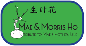 Mae & Morris Ho Sponsor Logo for 20204 Gate & Garden Tour "In tribute to Mae's mother, June"